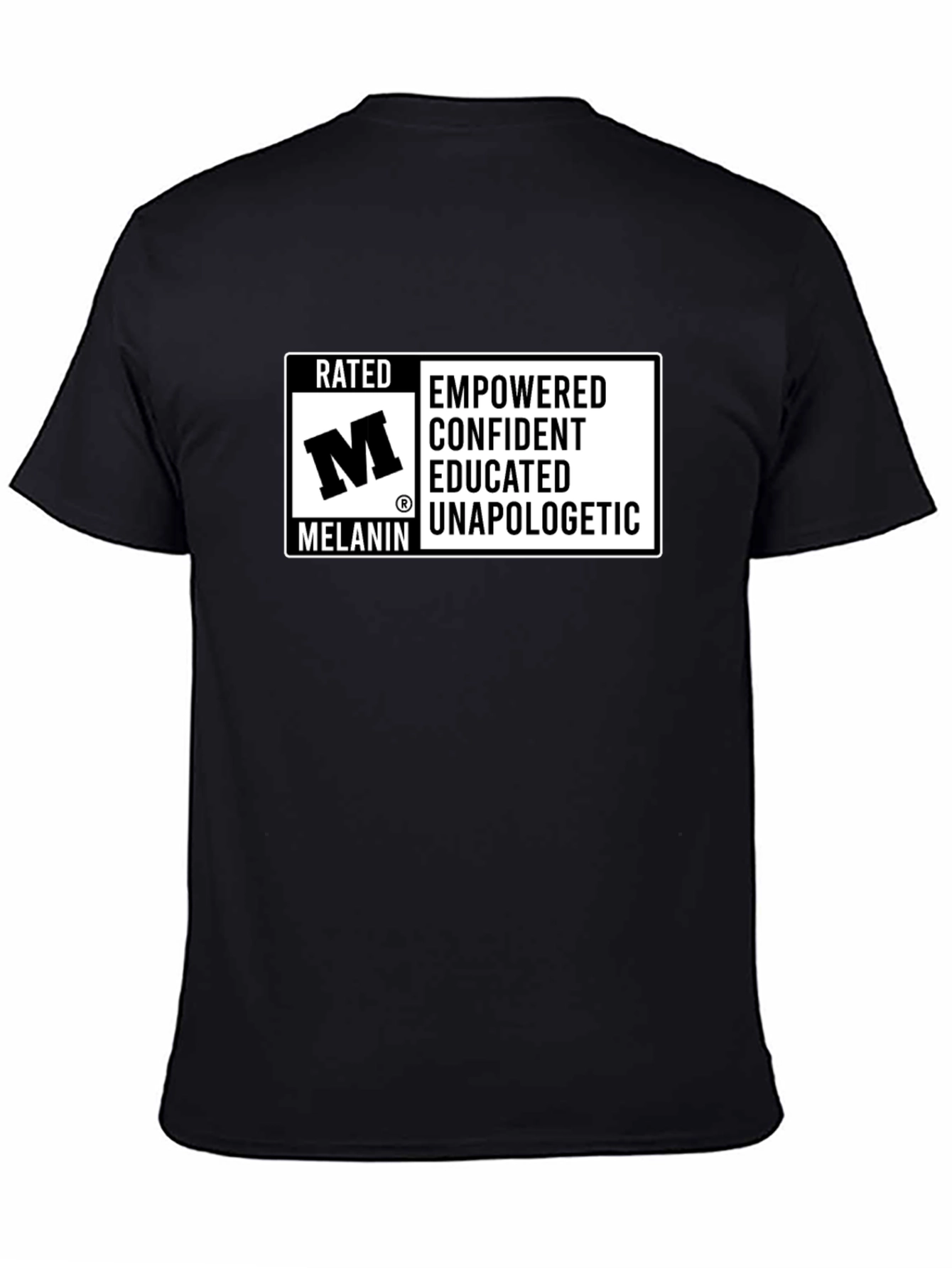 Rated M Melanin Empowered Confident T-Shirt