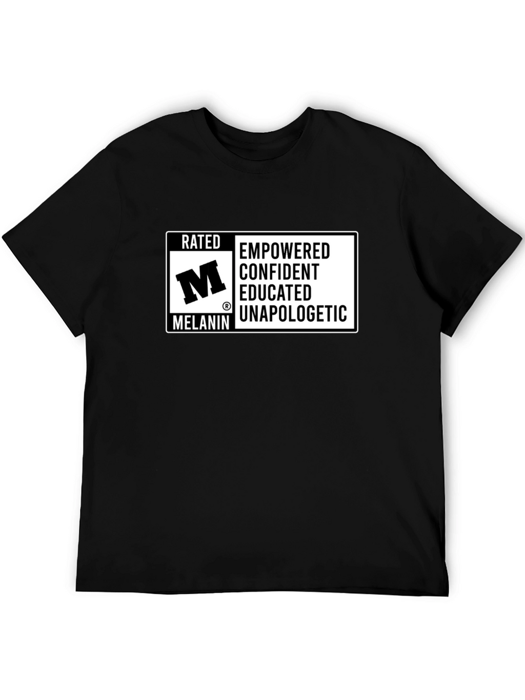 Rated M Melanin Empowered Confident T-Shirt