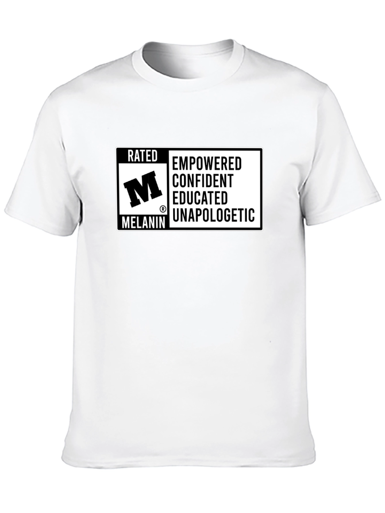 Rated M Melanin Empowered Confident T-Shirt