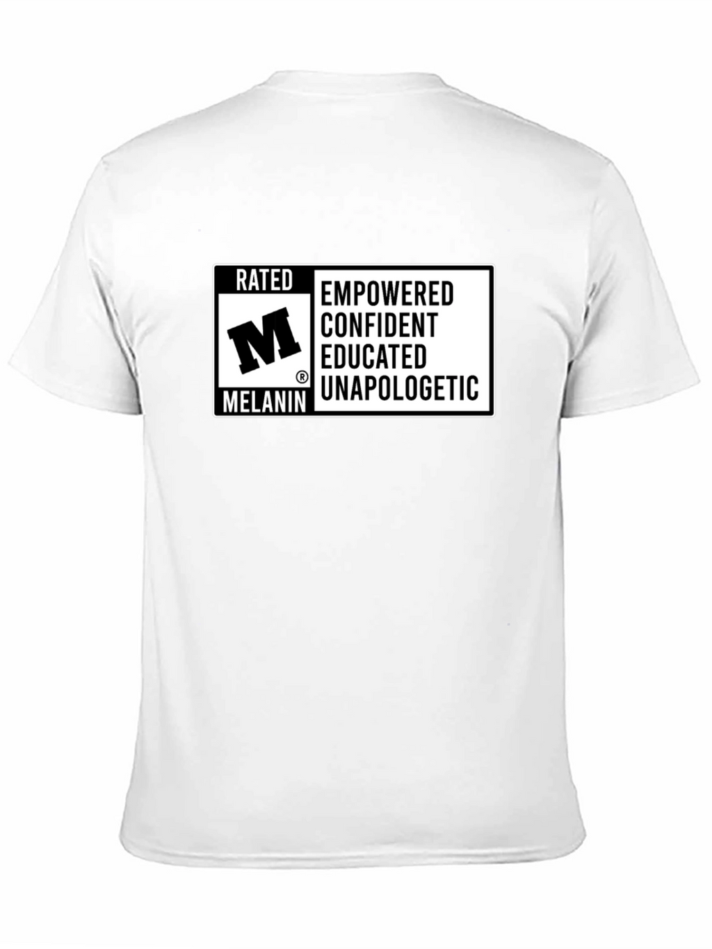 Rated M Melanin Empowered Confident T-Shirt