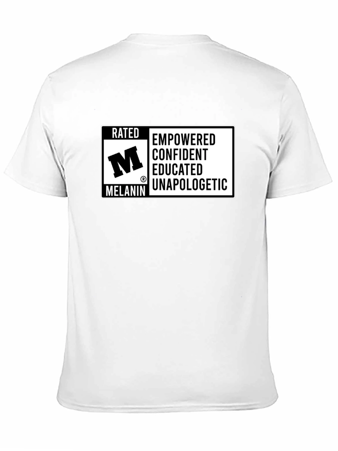 Rated M Melanin Empowered Confident T-Shirt