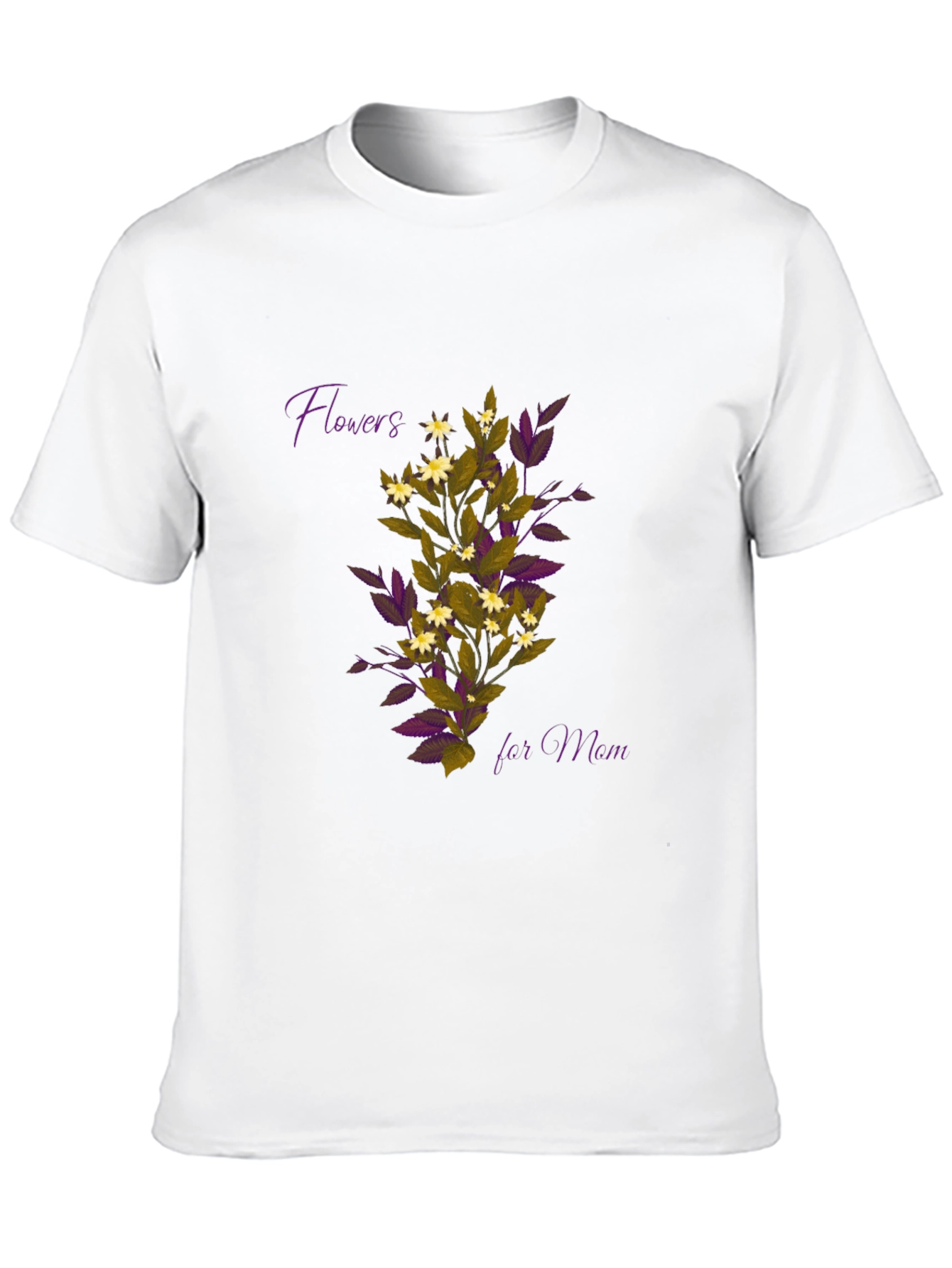 Flowers for Mom T-Shirt