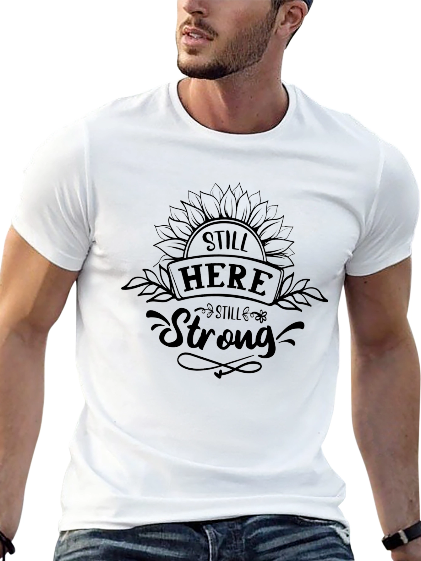 Still Here Still Strong Graphic T-Shirt