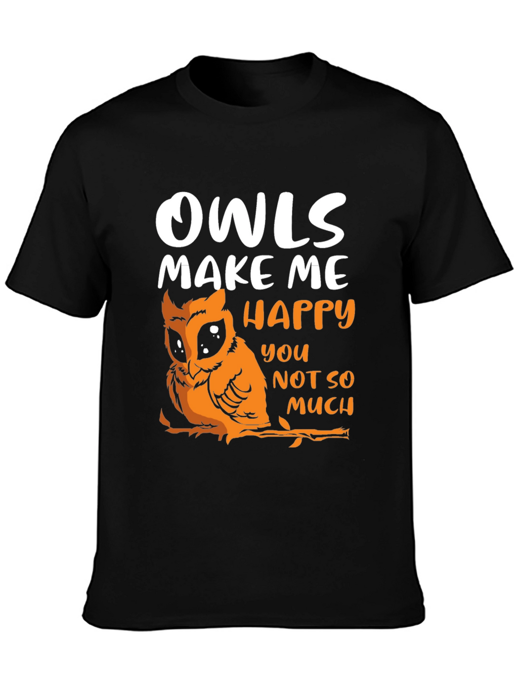 Owls Make Me Happy Graphic Tee