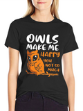 Owls Make Me Happy Graphic Tee