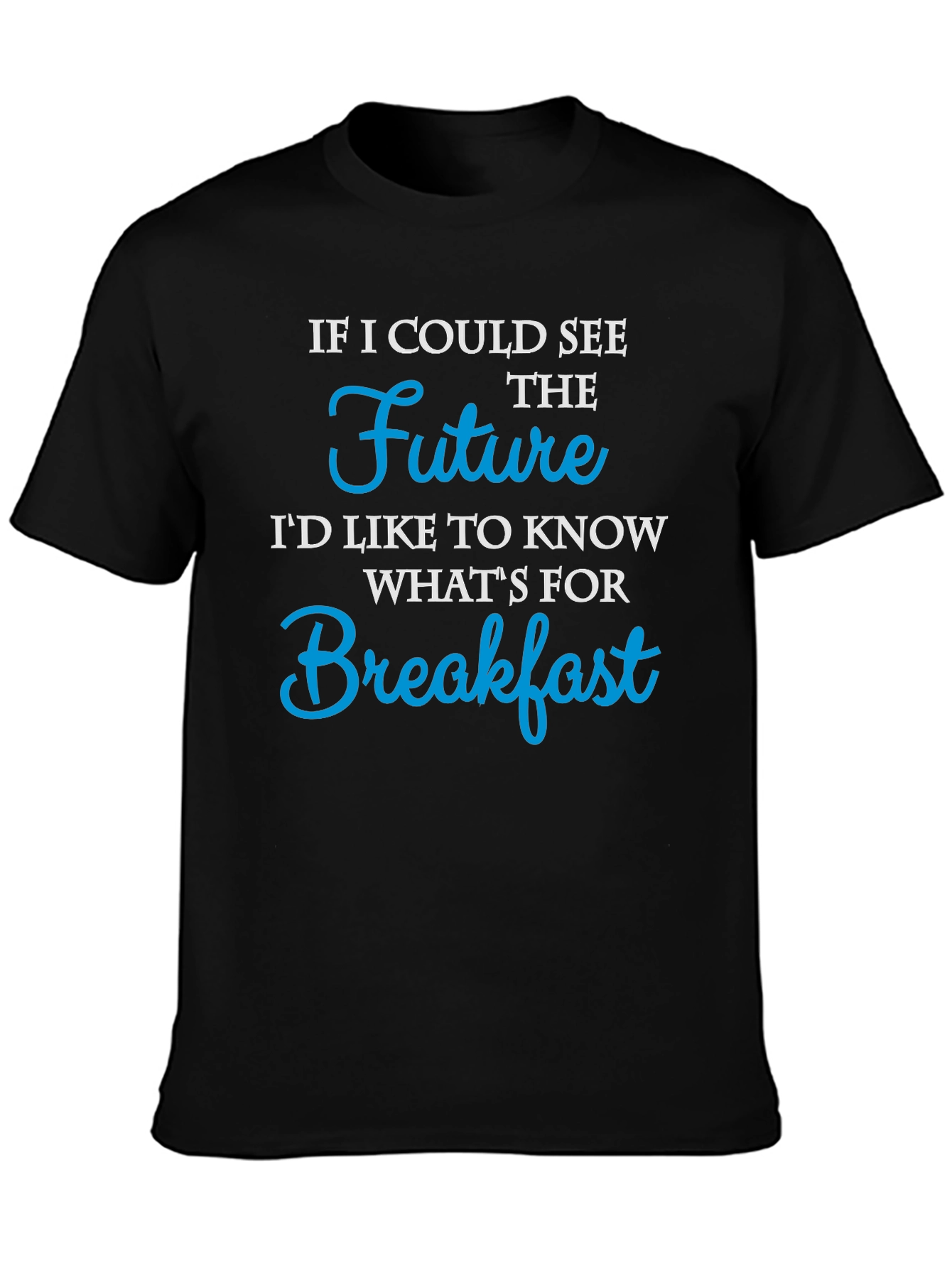 Future Breakfast Funny Graphic T-Shirt
