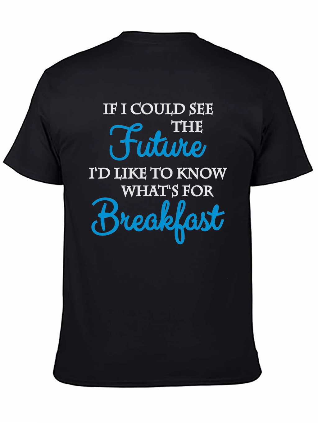 Future Breakfast Funny Graphic T-Shirt