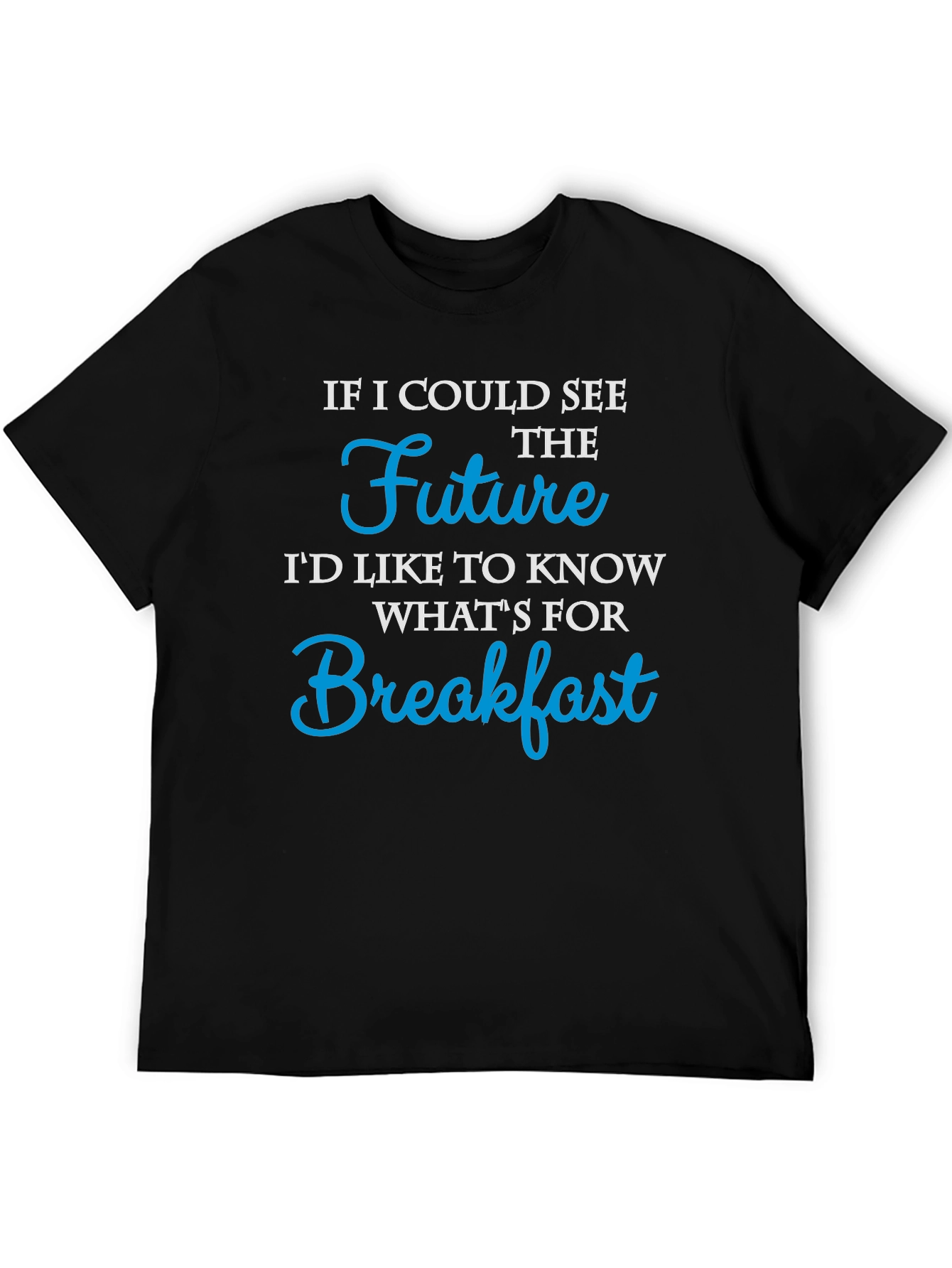 Future Breakfast Funny Graphic T-Shirt