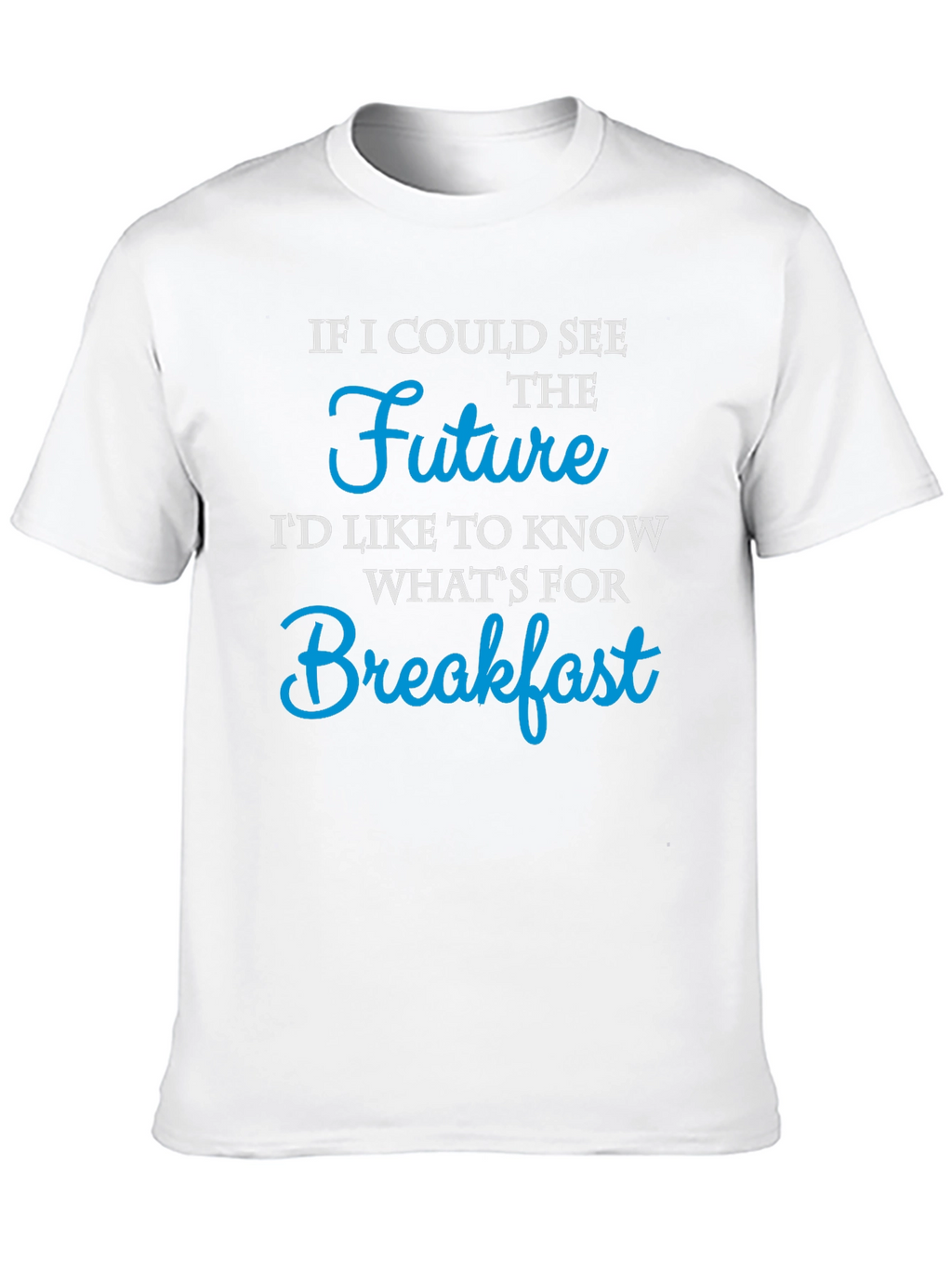 Future Breakfast Funny Graphic T-Shirt