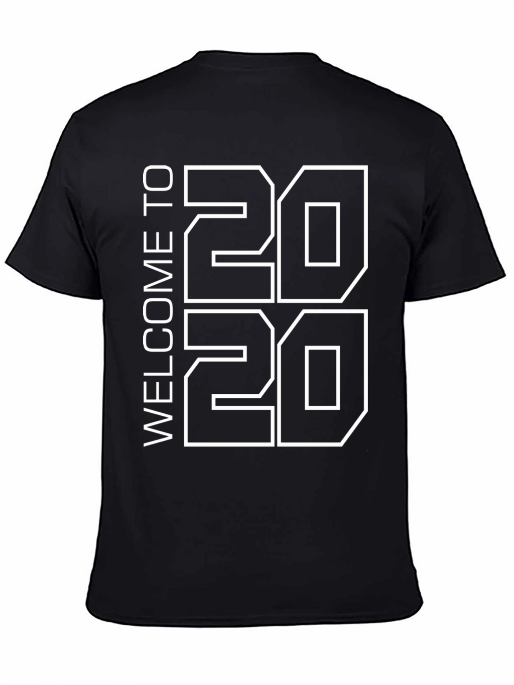 Welcome to 2020 Graphic T-Shirt