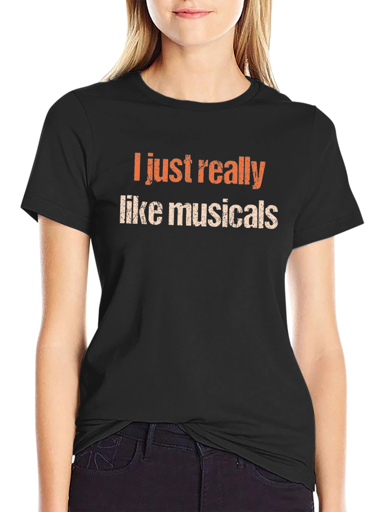 Musicals Fan T-Shirt - I Just Really Like Musicals
