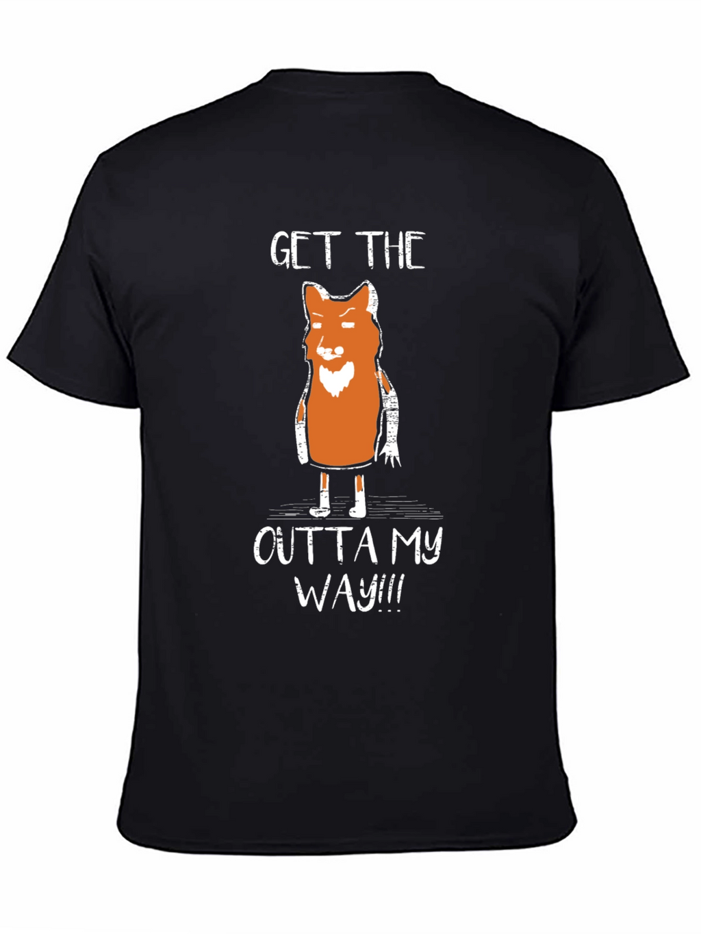 Funny Fox Graphic T-Shirt - Get Outta My Way
