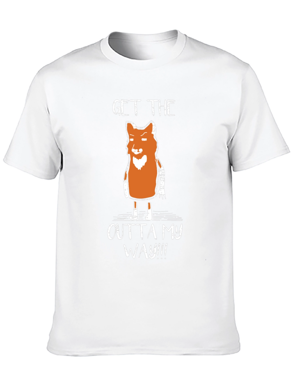 Funny Fox Graphic T-Shirt - Get Outta My Way