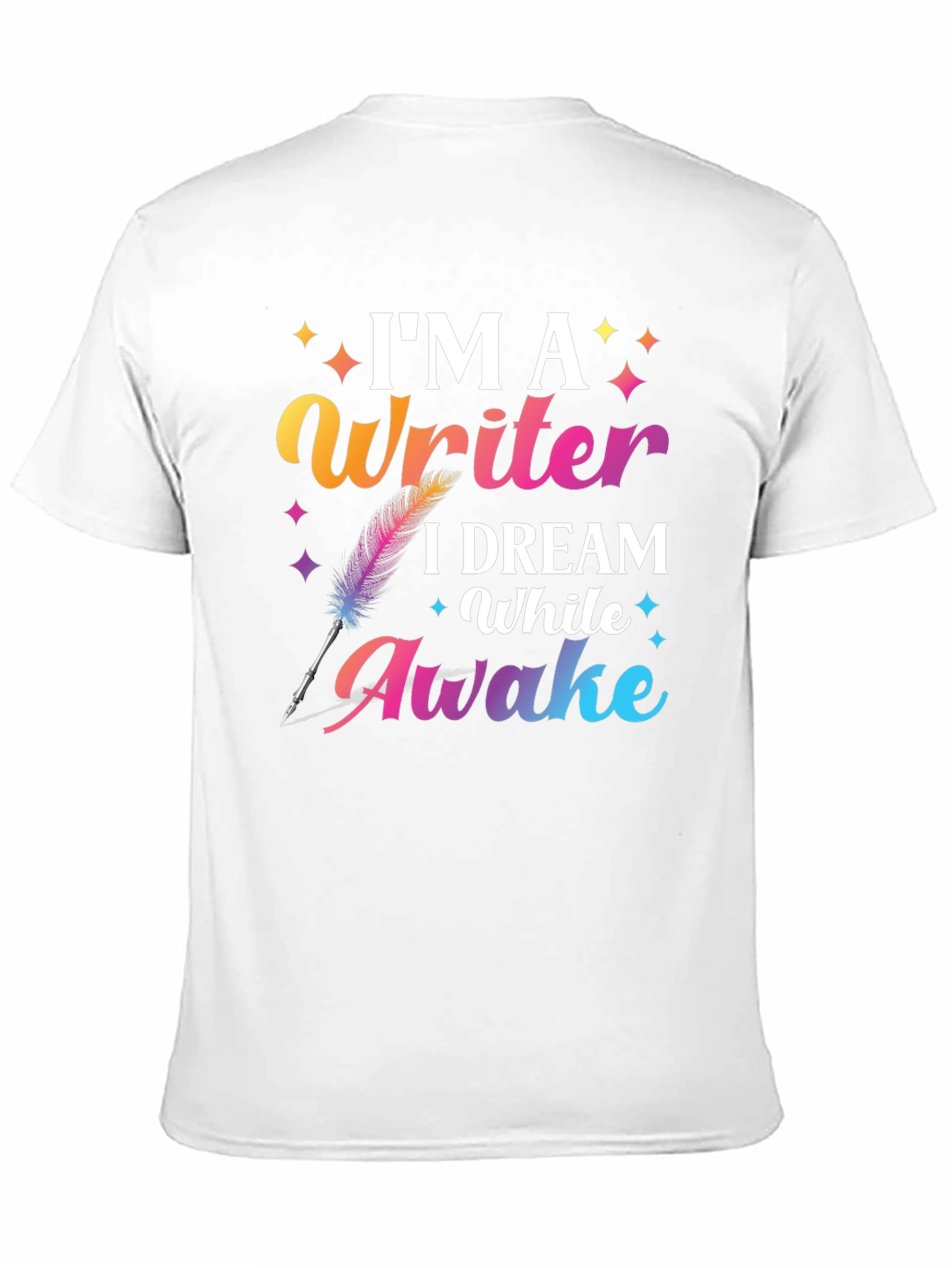 Im a Writer T-Shirt Dream While Awake Graphic Tee