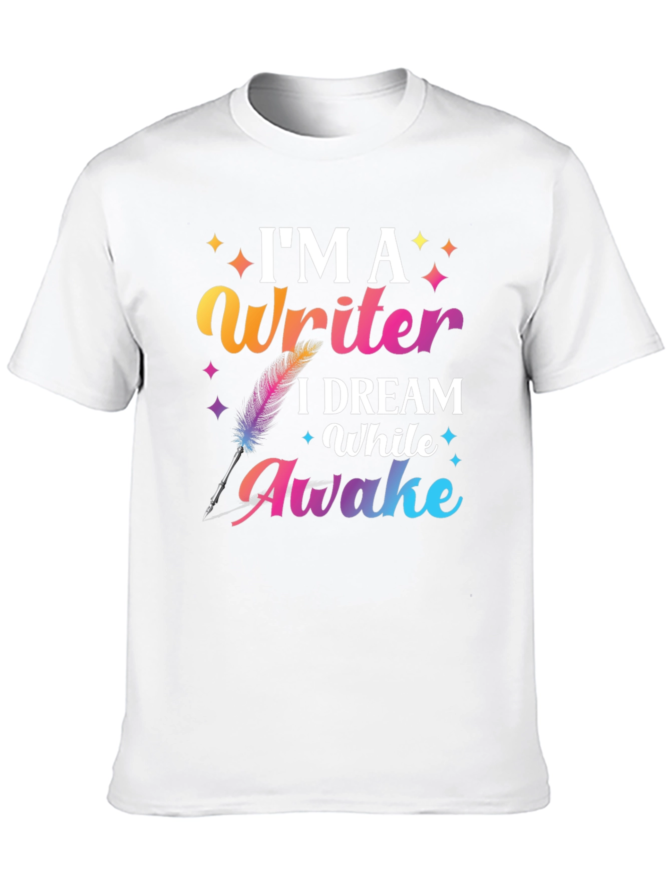 Im a Writer T-Shirt Dream While Awake Graphic Tee