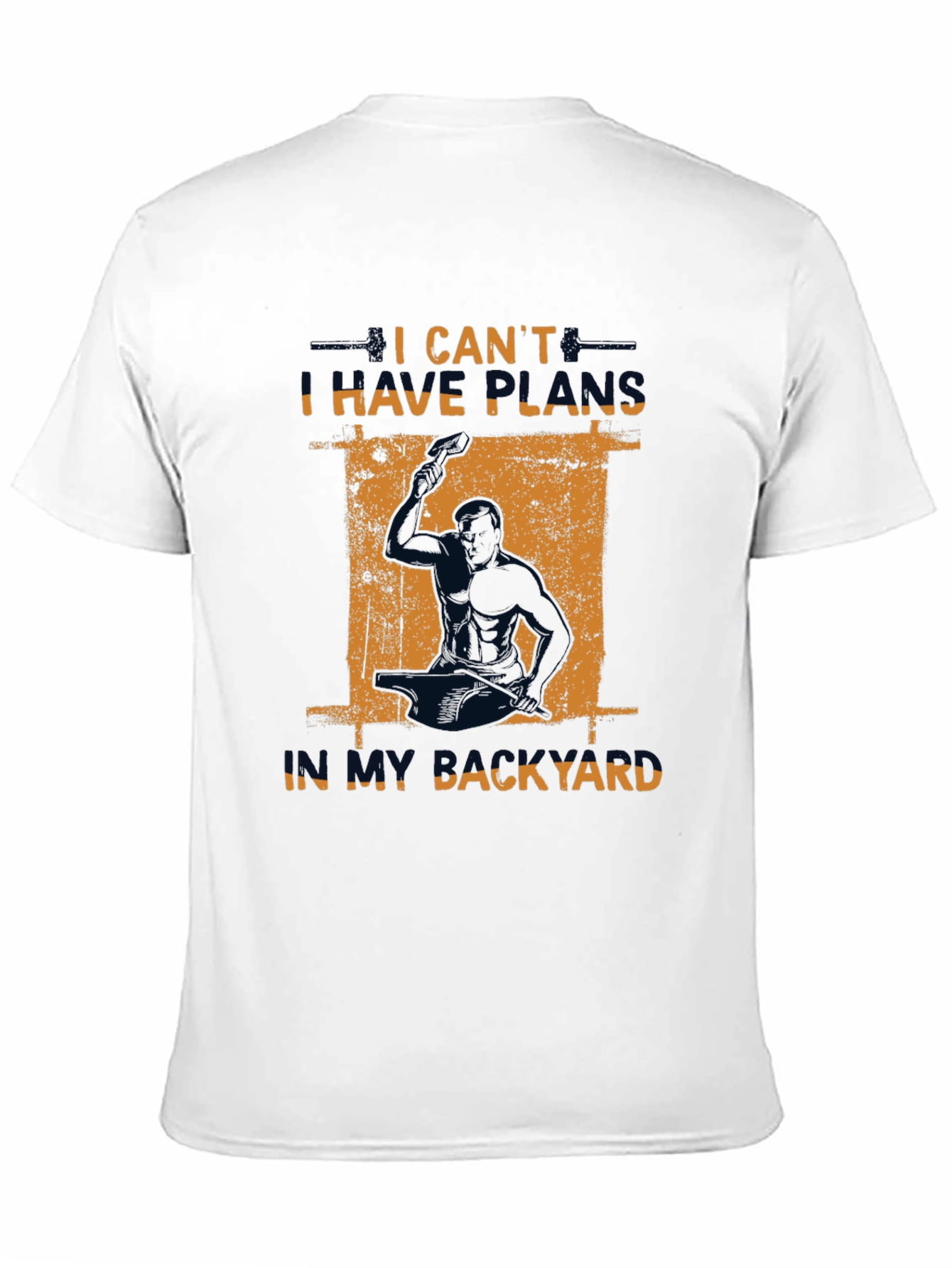 I Cant I Have Plans In My Backyard T-Shirt