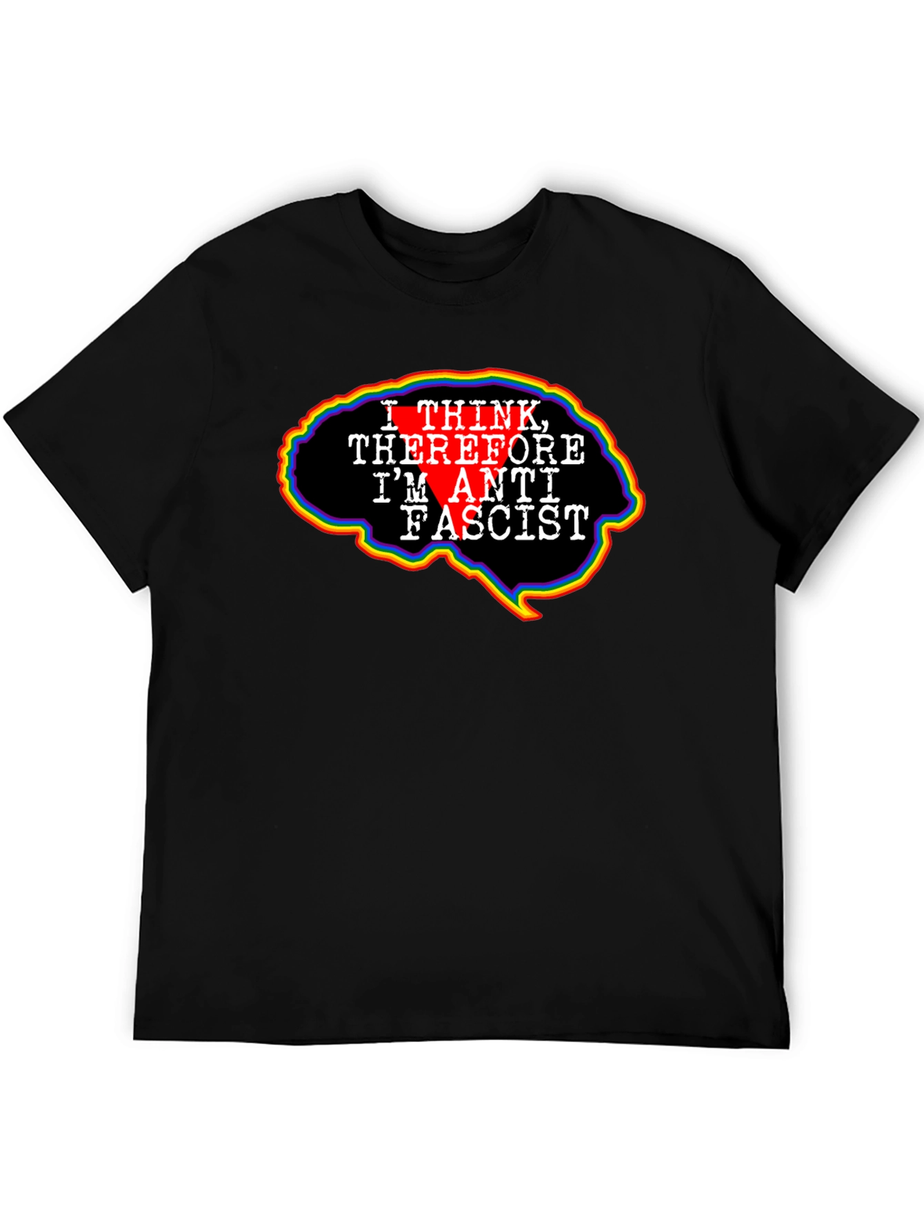 Anti-Fascist Brain Tee - Think Therefore I Am Anti Fascist