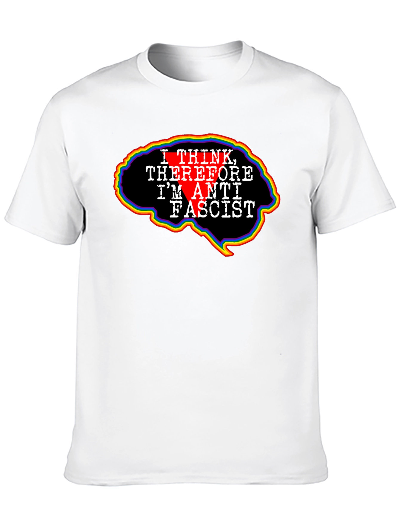Anti-Fascist Brain Tee - Think Therefore I Am Anti Fascist