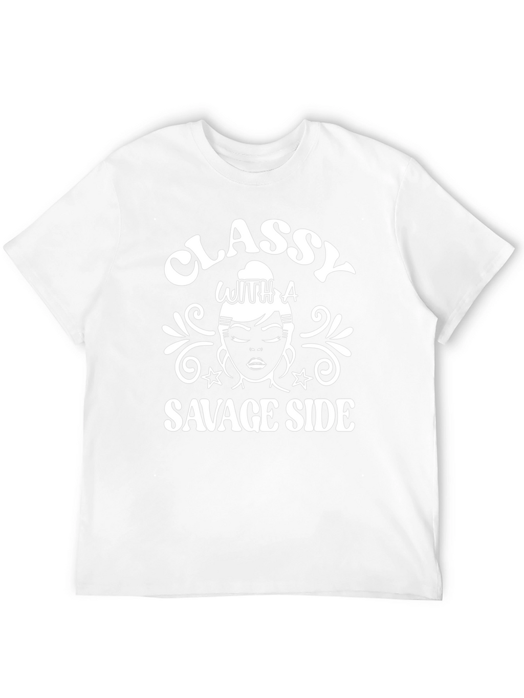 Classy with a Savage Side Graphic T-Shirt