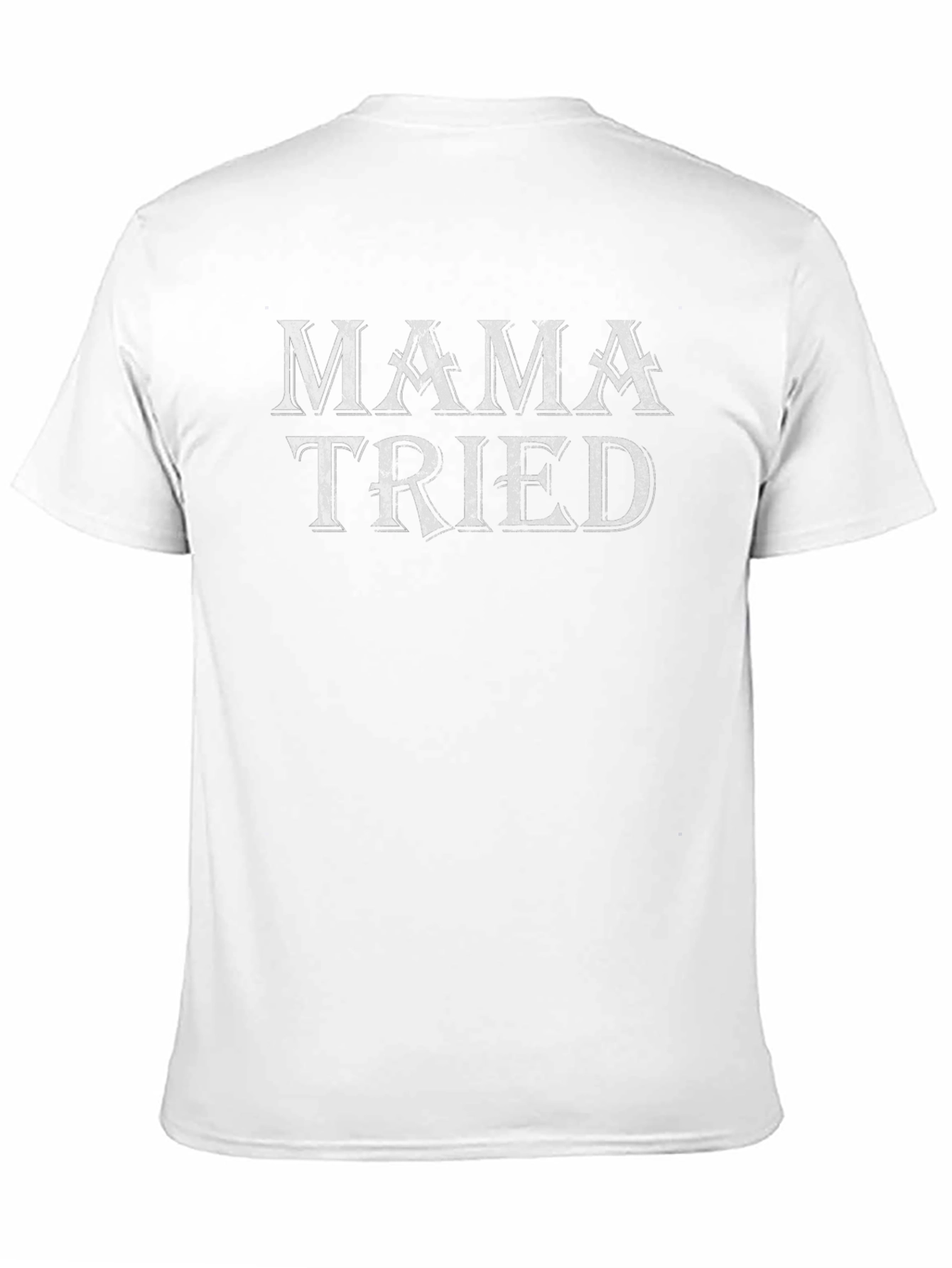 Mama Tried Graphic T-Shirt - Classic Black Tee