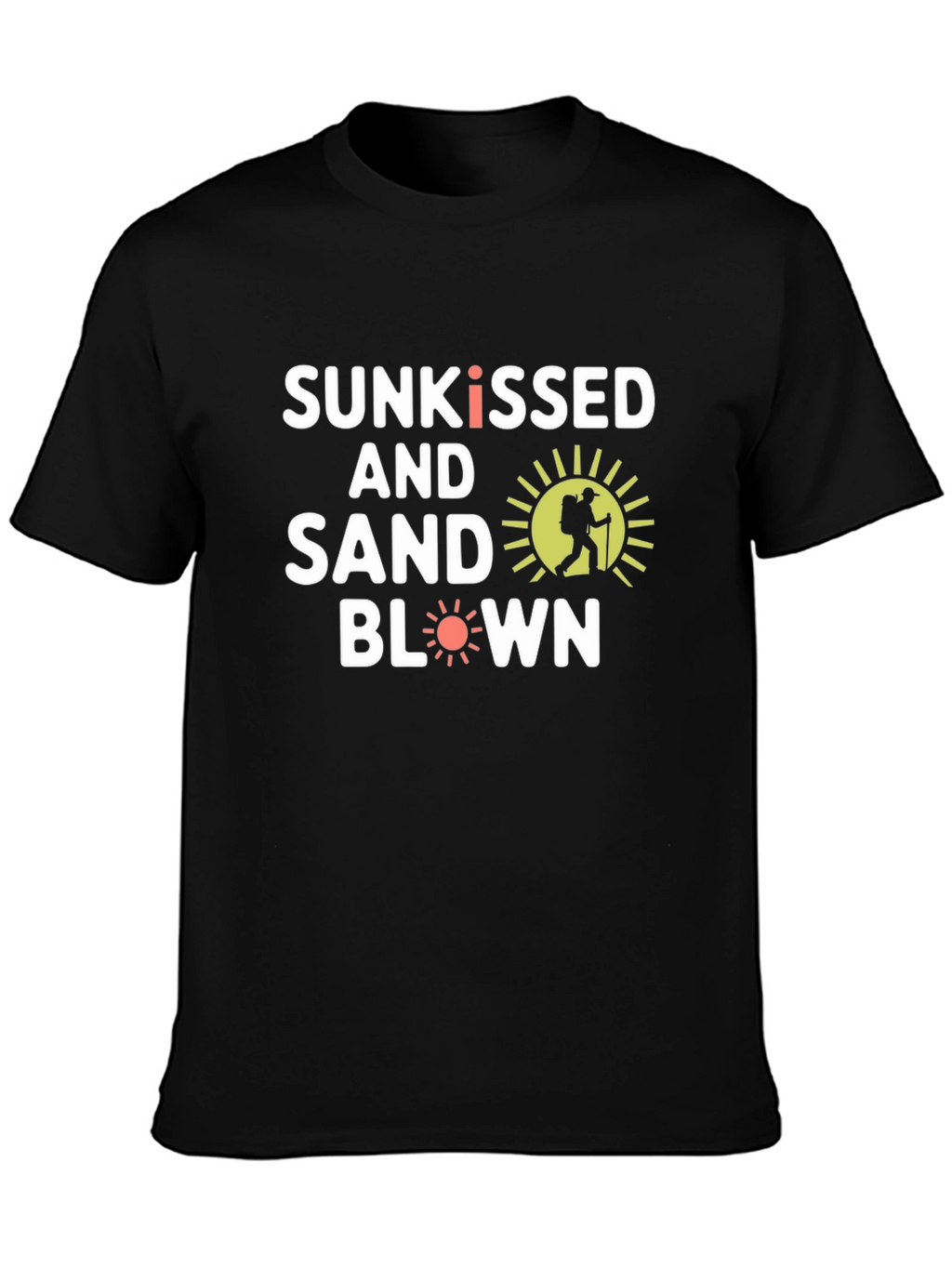 Sunkissed & Sand Blown T-Shirt - Adventure Ready!
