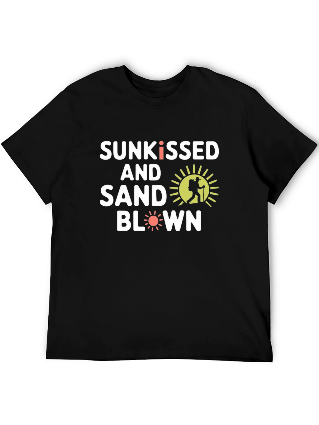 Sunkissed & Sand Blown T-Shirt - Adventure Ready!