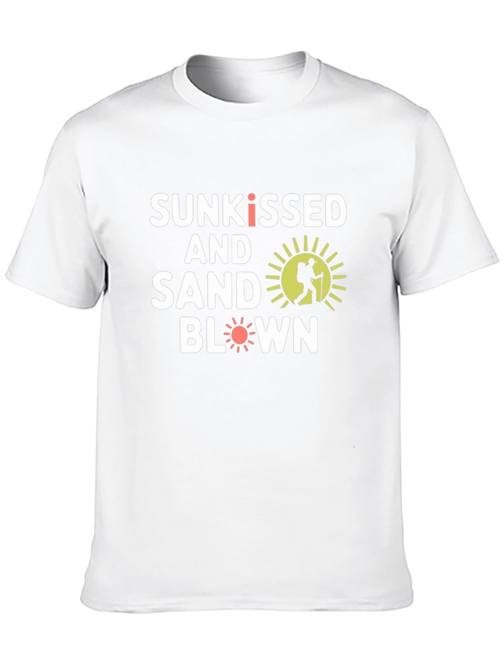 Sunkissed & Sand Blown T-Shirt - Adventure Ready!