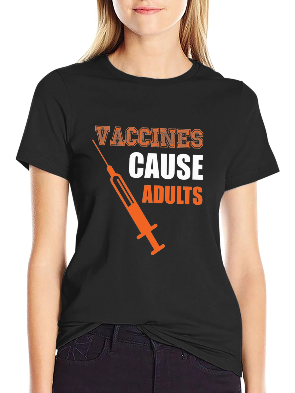Vaccines Cause Adults Graphic Tee