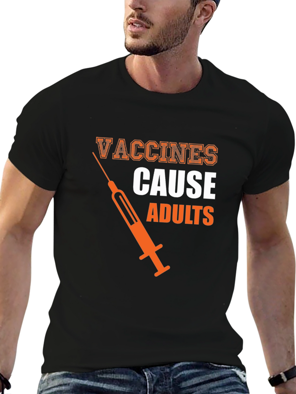 Vaccines Cause Adults Graphic Tee