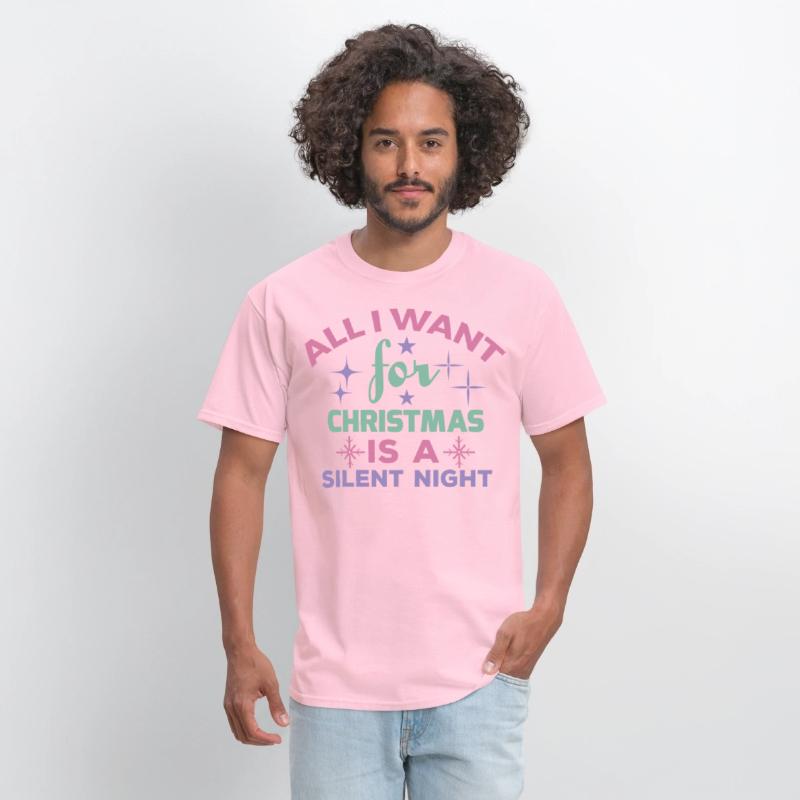 All I want for Christmas is a silent night T shirt