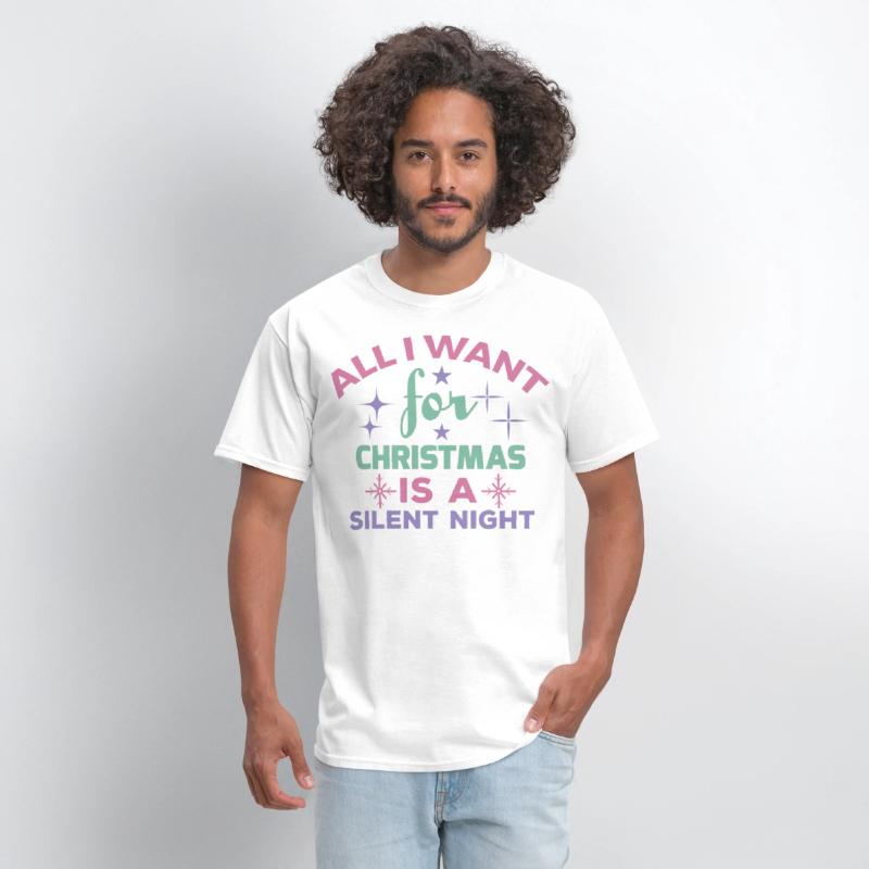 All I want for Christmas is a silent night T shirt