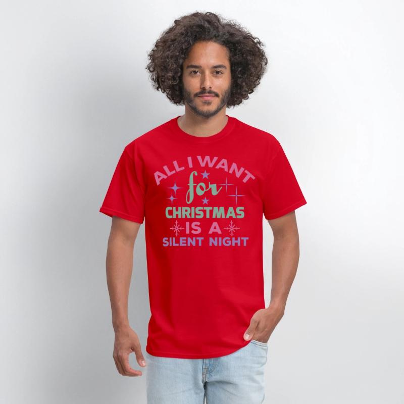 All I want for Christmas is a silent night T shirt
