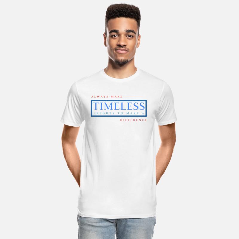 Always make timeless efforts to make a difference