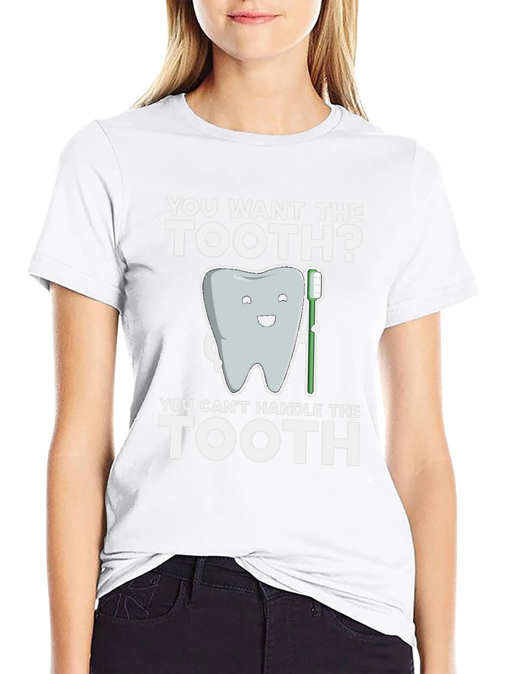 Funny Dentist T-Shirt - You Want the Tooth? Tee