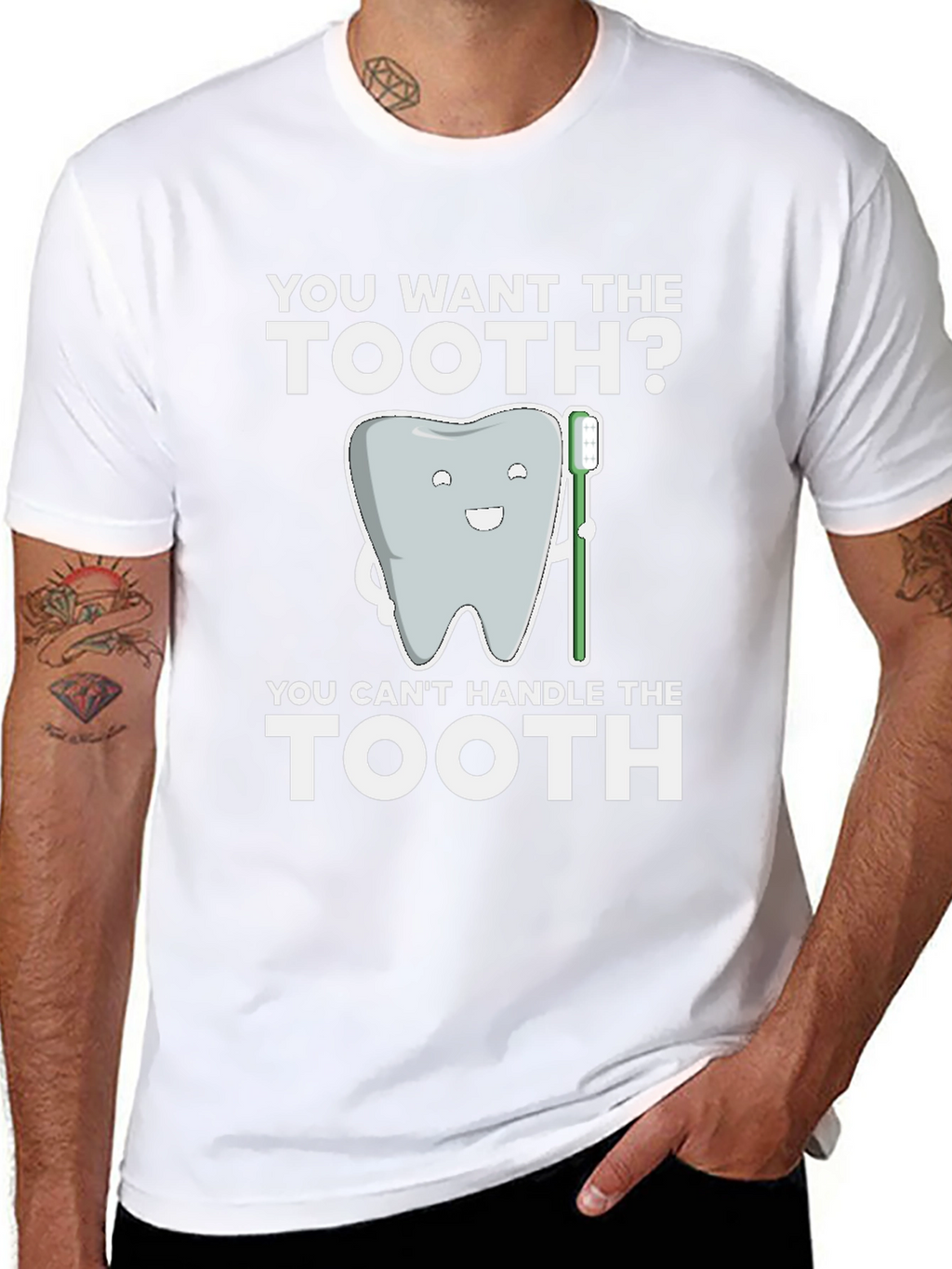 Funny Dentist T-Shirt - You Want the Tooth? Tee