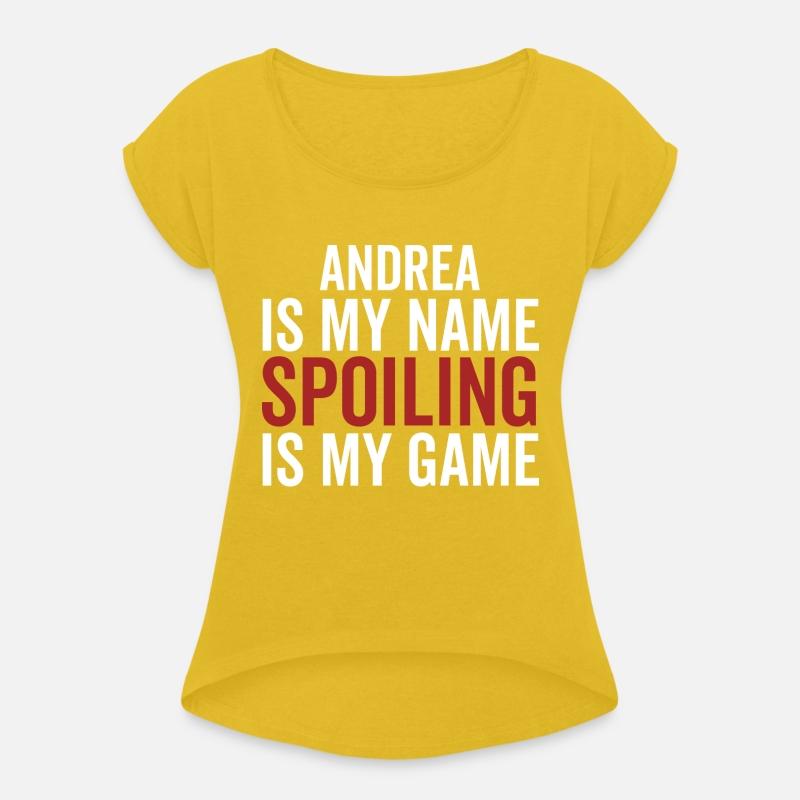 Andrea is My Name Spoiling is My Game