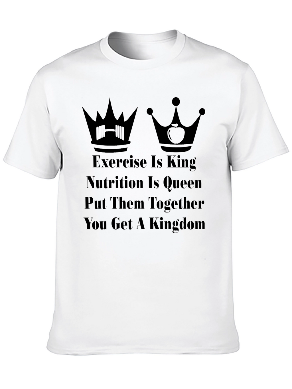 Exercise & Nutrition Kingdom T-Shirt
