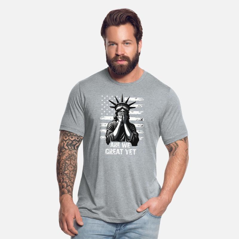 Are We Great Yet Statue of Liberty Trump America