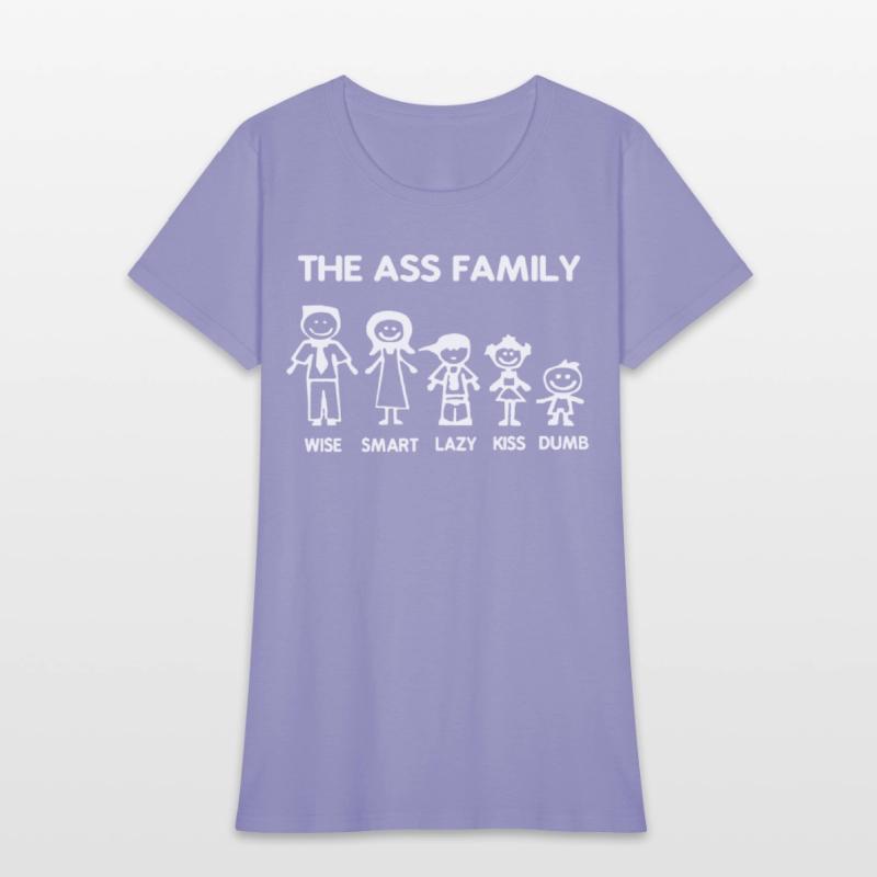 Ass Family Funny Sayings Witty Offensive Humorous