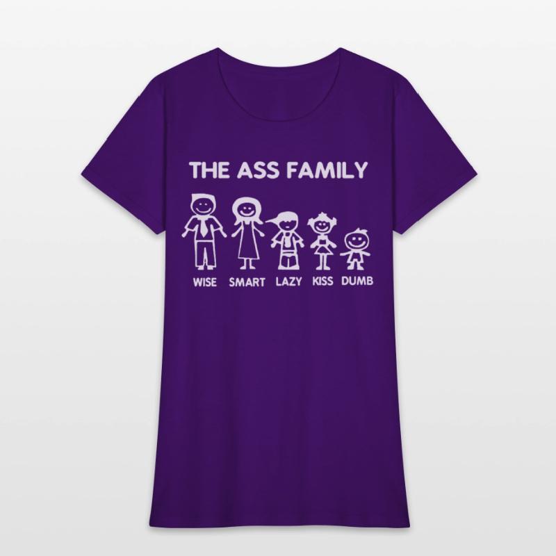 Ass Family Funny Sayings Witty Offensive Humorous