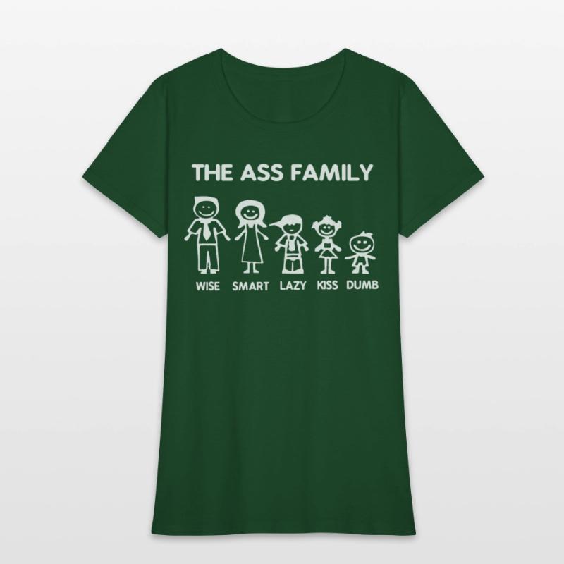 Ass Family Funny Sayings Witty Offensive Humorous