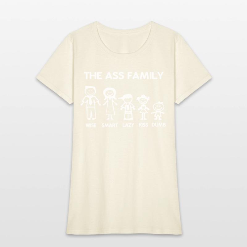 Ass Family Funny Sayings Witty Offensive Humorous