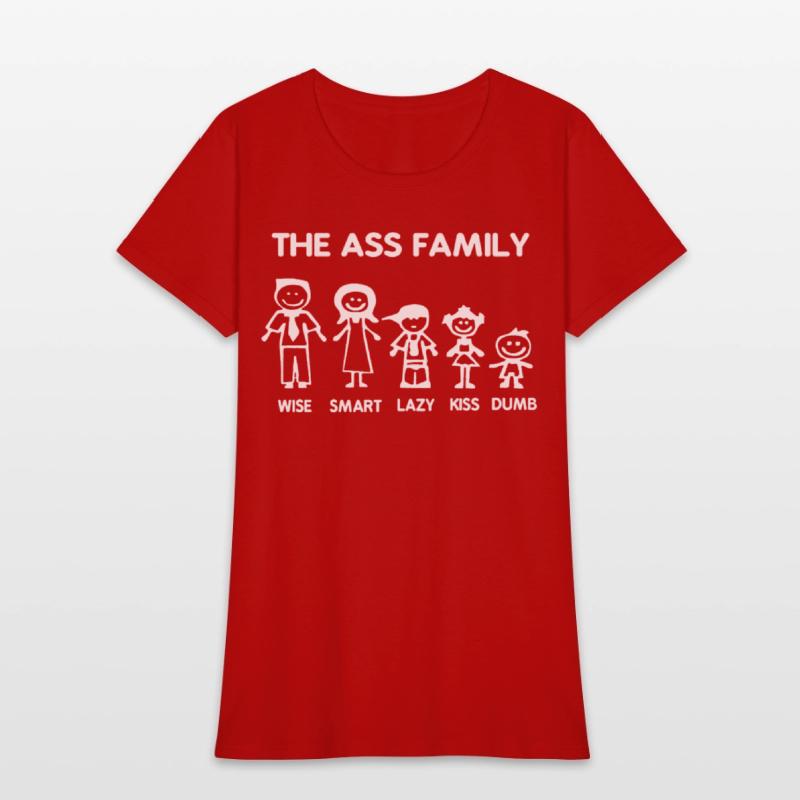 Ass Family Funny Sayings Witty Offensive Humorous