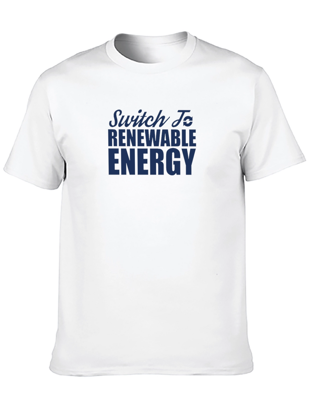 Switch to Renewable Energy T-Shirt