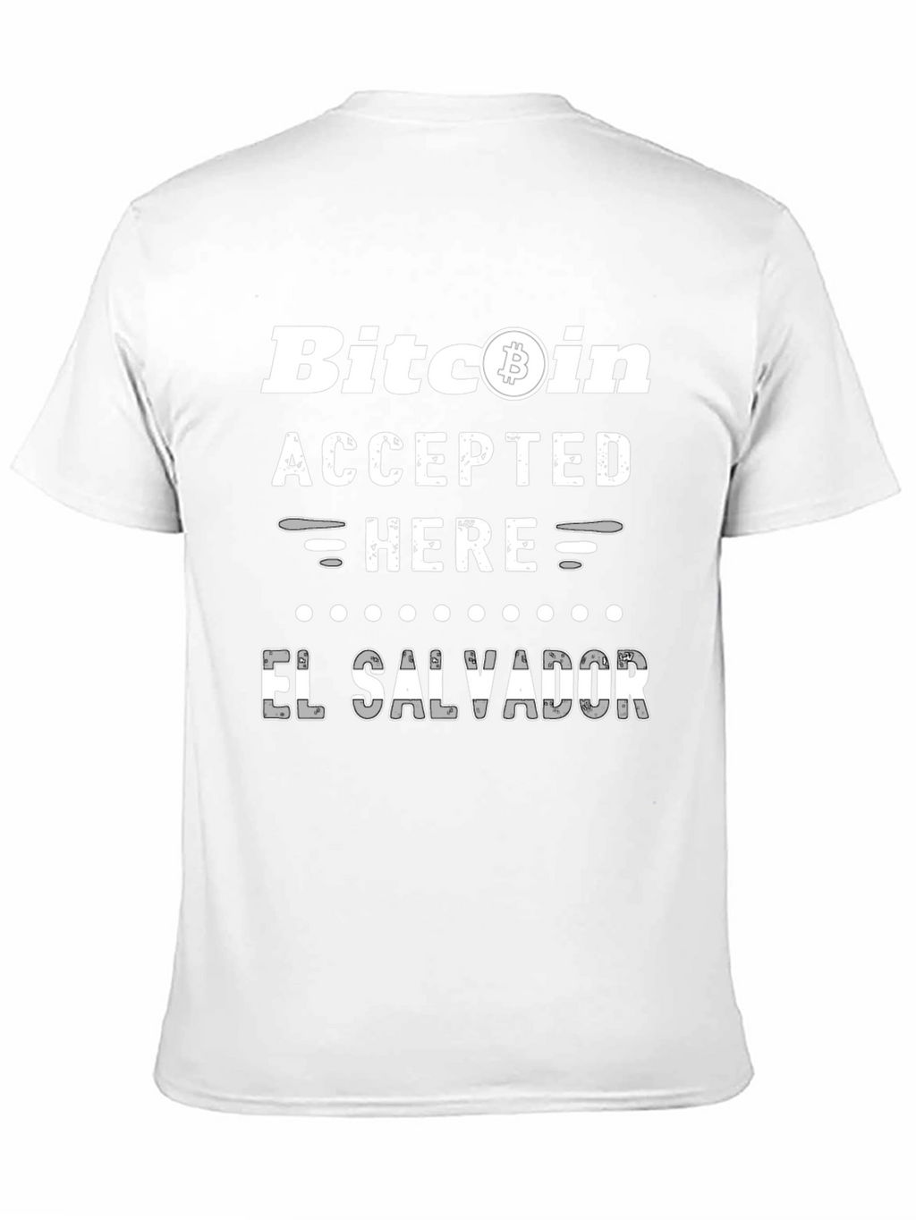 Bitcoin Accepted Here El Salvador T-Shirt
