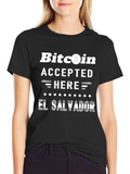 Bitcoin Accepted Here El Salvador T-Shirt