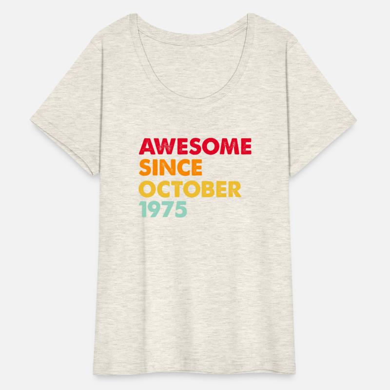 Awesome Since october 1975 47th Birthday Gifts