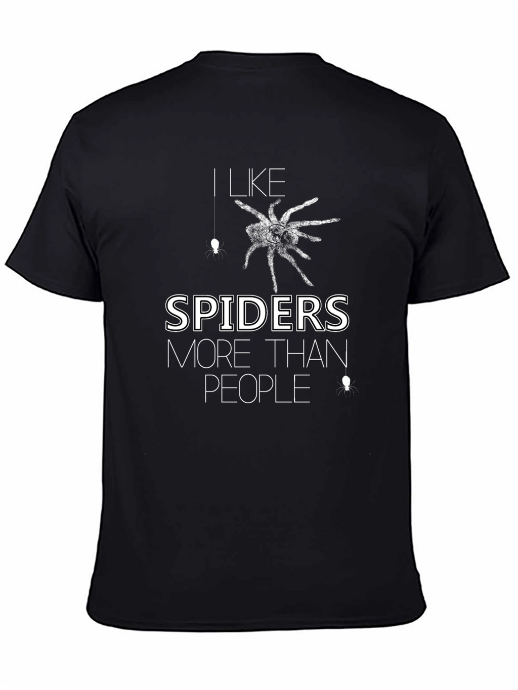 I Like Spiders More Than People T-Shirt