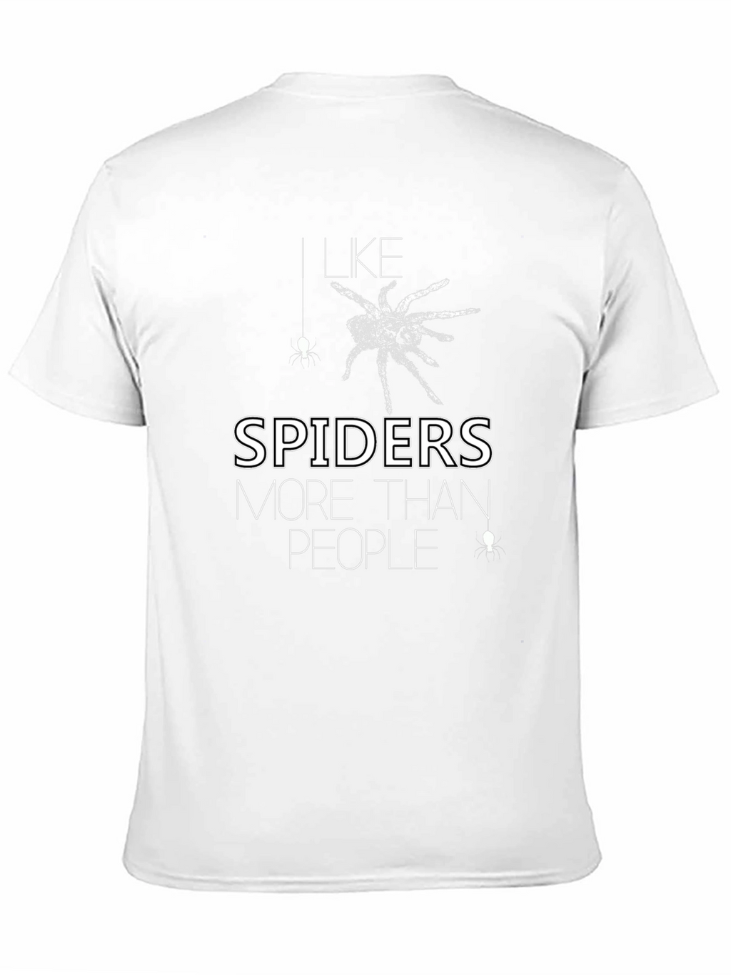 I Like Spiders More Than People T-Shirt
