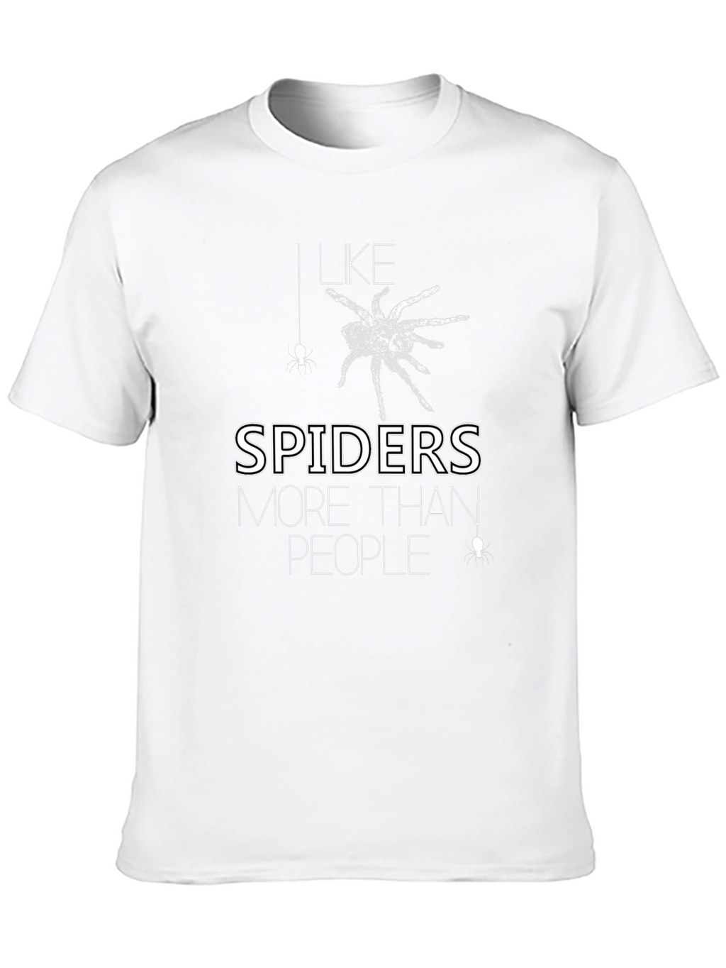 I Like Spiders More Than People T-Shirt